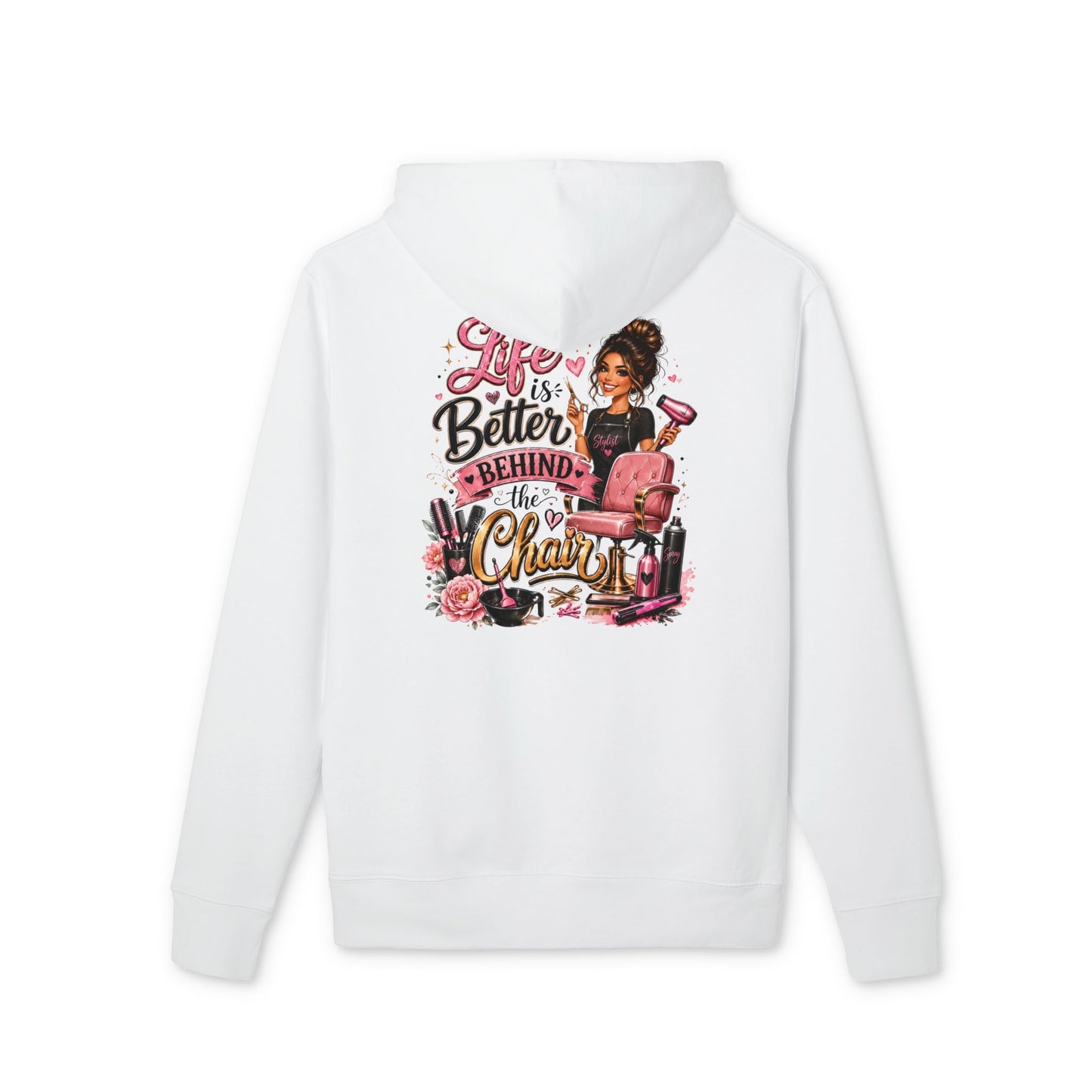 Hair Stylist Hoodie — "Life Is Better Behind The Chair" Salon Crewneck