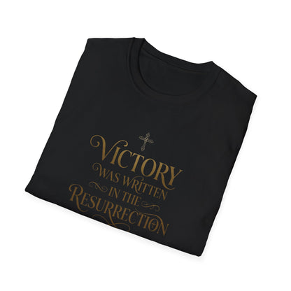 "Victory Was Written in the Resurrection" T-shirt