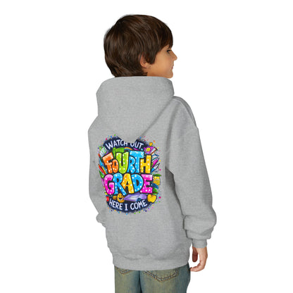 Fourth Grade Hoodie - "Watch Out Fourth Grade Here I Come" Colorful Back-to-School Kids Sweatshirt