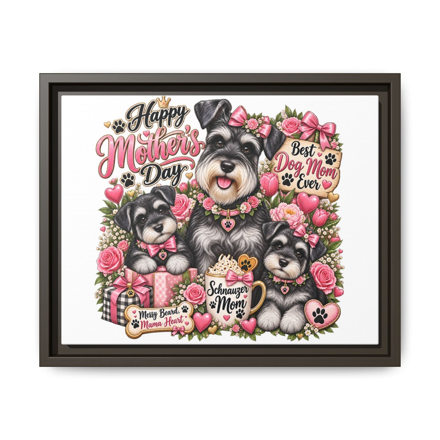 Happy Mother's Day Schnauzer Mom Framed Canvas - "Best Dog Mom Ever"