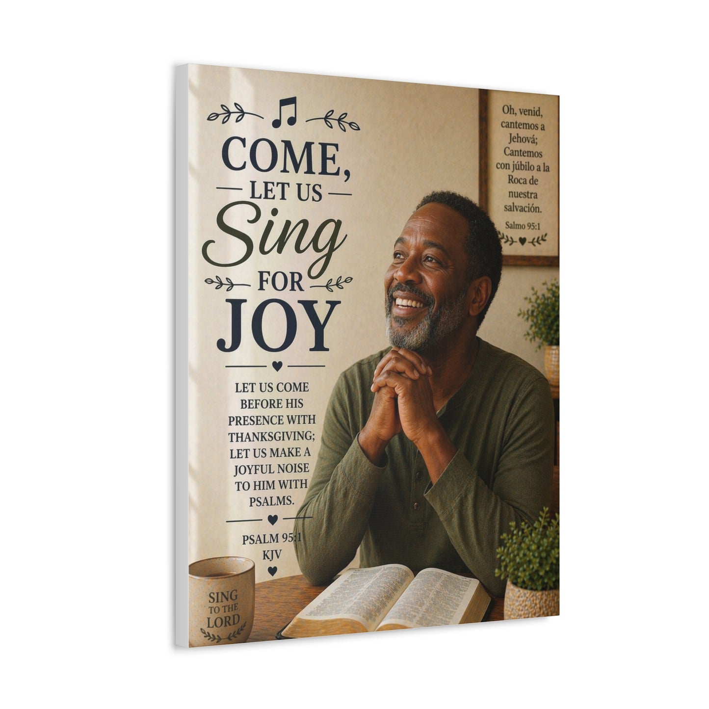 Come, Let Us Sing for Joy — Inspirational Psalm Canvas Wall Art