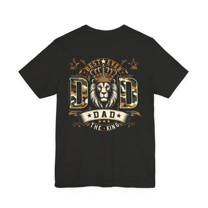Dad The King Lion Crown T-Shirt — Best Ever Dad Camo Design