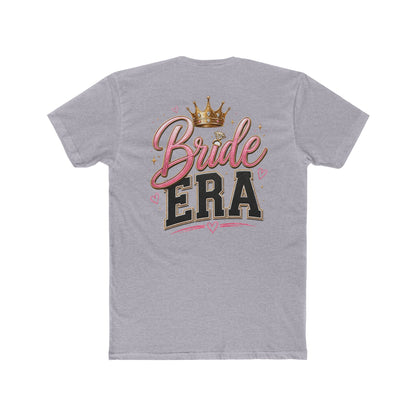 Bride Era T-Shirt — Bridal Party Bachelorette Tee with Crown Design