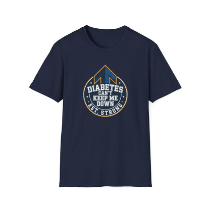 Diabetes Can't Keep Me Down T-Shirt