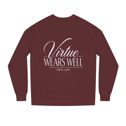 Virtue Wears Well Sweatshirt — Inspirational First Lady Crewneck