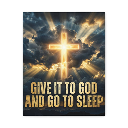 “Give It to God and Go to Sleep” Canvas Wall Art
