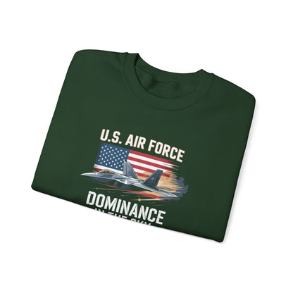 U.S. Air Force Dominance in the Sky Sweatshirt