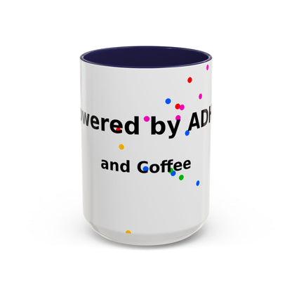 ADHD and Coffee Accent Mug — Funny Neurodivergent Gift (11/15oz)