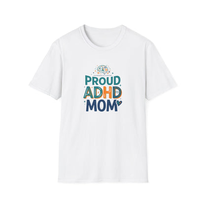 Proud ADHD Mom T-shirt