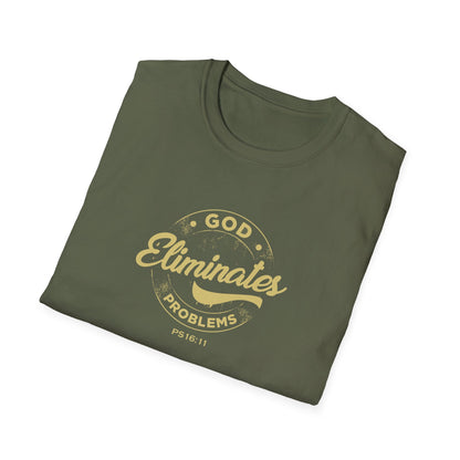 God Eliminates Problems Ps16:11 T-Shirt