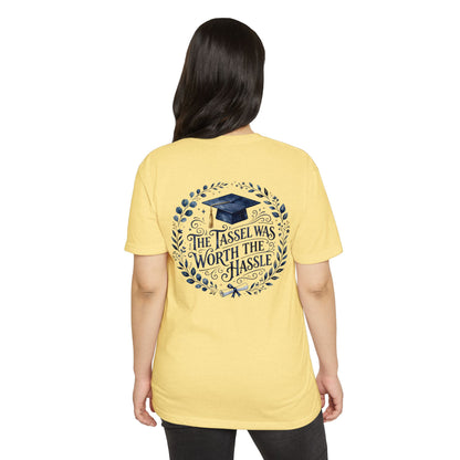 Graduation Tee — "The Tassel Was Worth the Hassle" Cap & Wreath