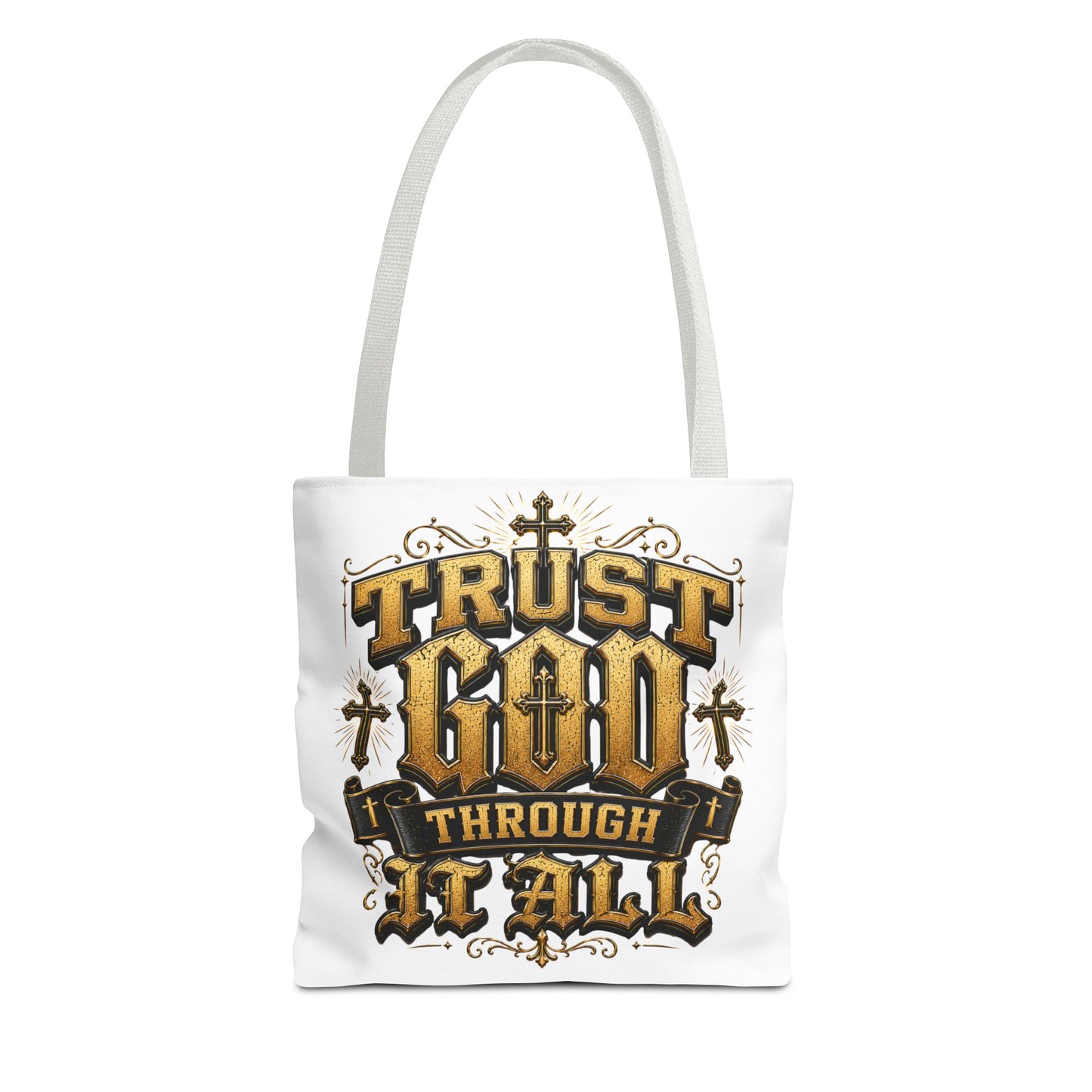 Religious Tote Bag — “Trust God Through It All” Inspirational Scripture Tote