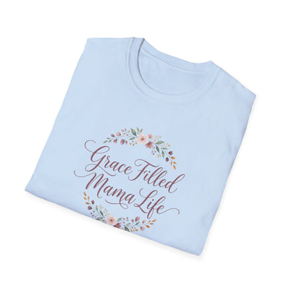 Grace Filled Mama Life T-Shirt