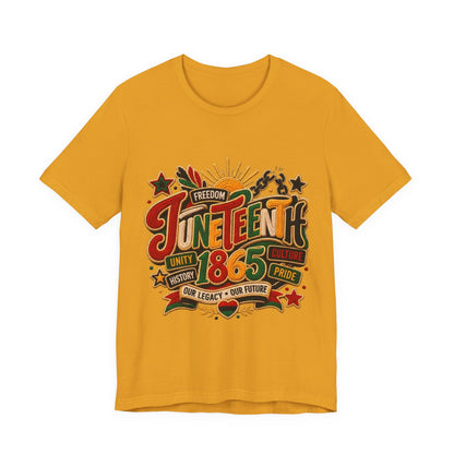 Juneteenth 1865 Celebration T-Shirt — Freedom, Unity & Pride Tee