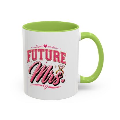 Future Mrs. Accent Coffee Mug — Bridal Bachelorette Gift (11/15oz)