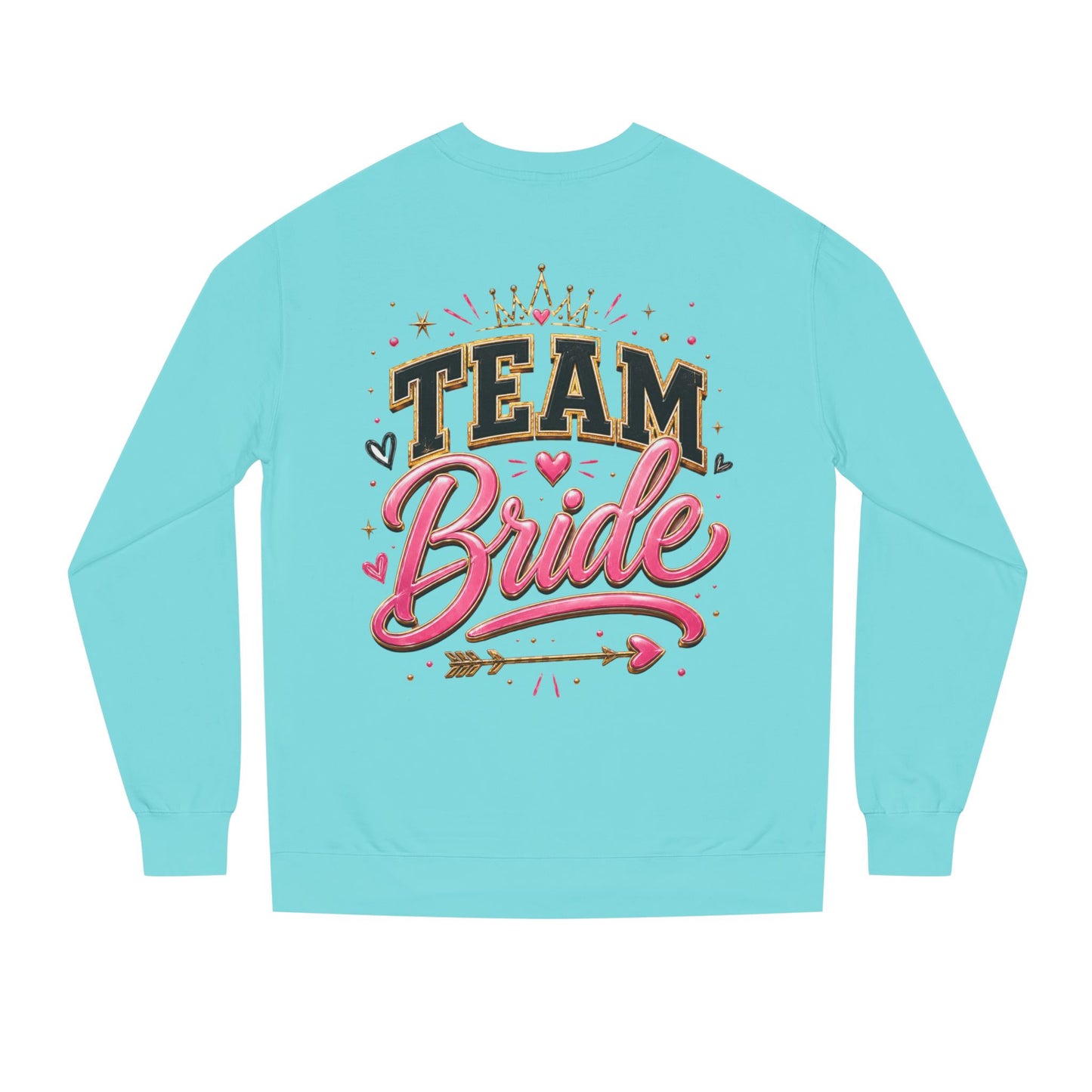 Team Bride Sweatshirt