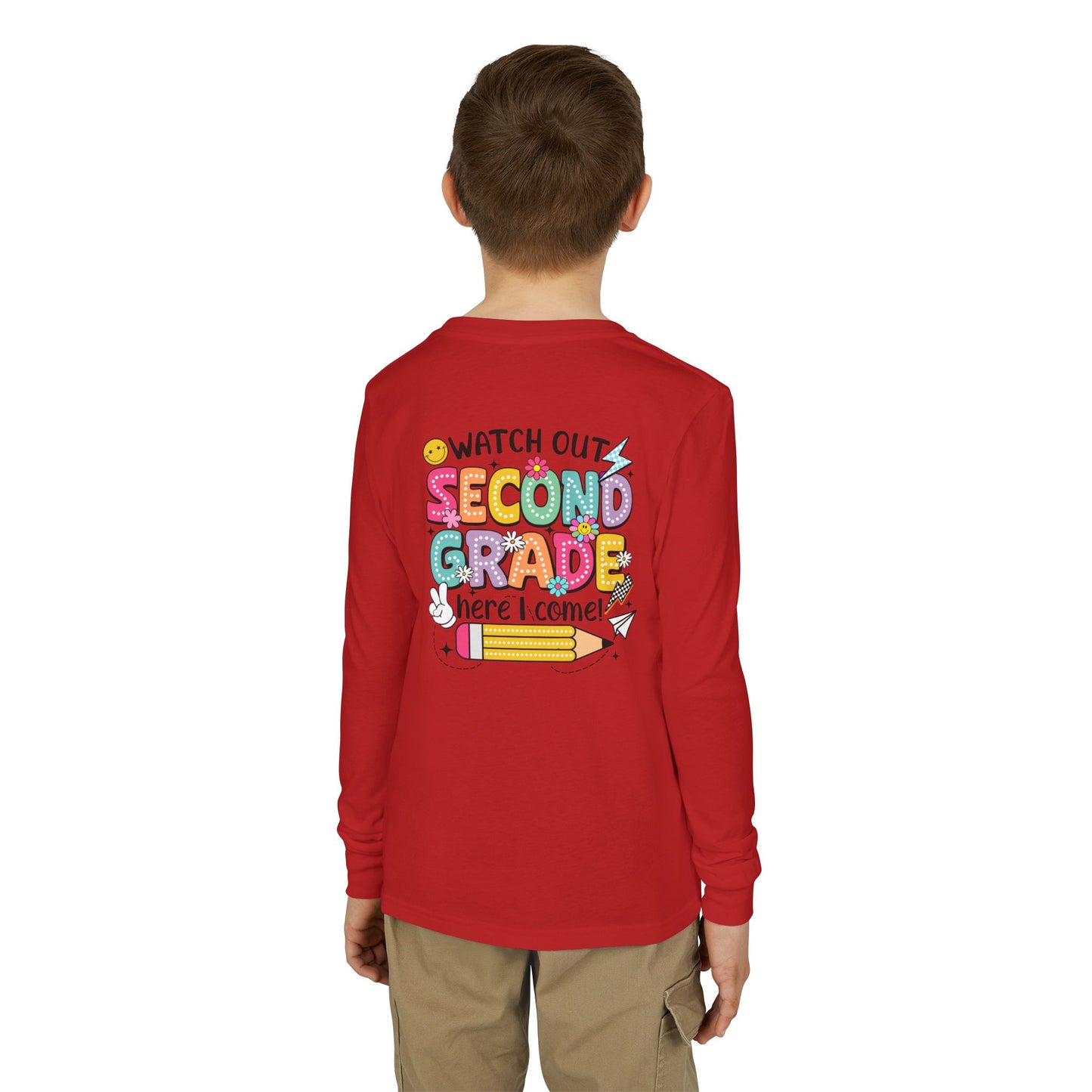 Second Grade Kids Long Sleeve Tee – “Watch Out Second Grade Here I Come!” Back-to-School Shirt