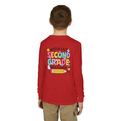 Second Grade Kids Long Sleeve Tee – “Watch Out Second Grade Here I Come!” Back-to-School Shirt