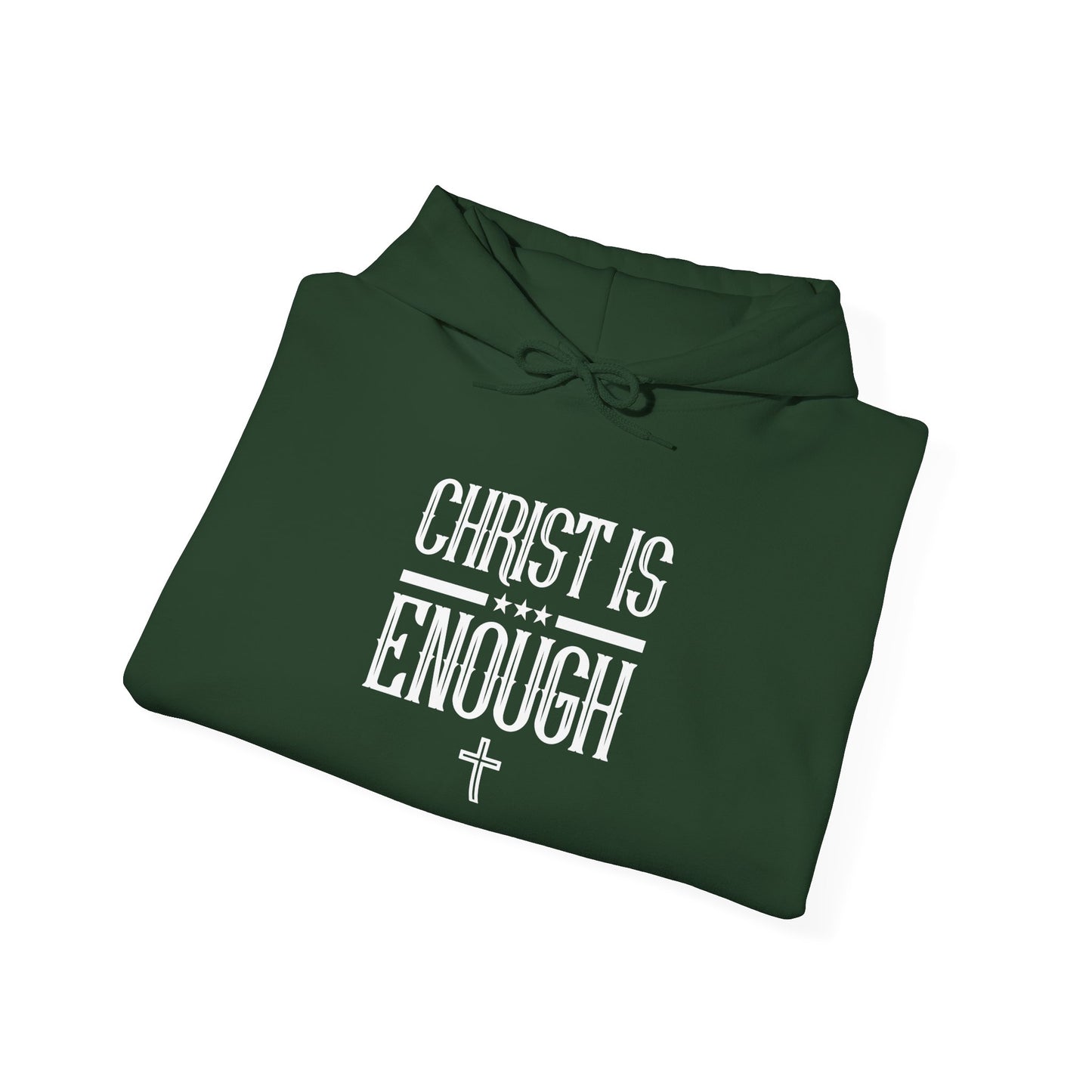 Christ Is Enough Hoodie
