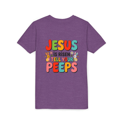 Youth Tee - "Jesus Is Risen, Tell Your Peeps" Easter Kids Shirt