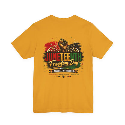 Juneteenth Freedom Day T-Shirt — Celebrating Freedom Graphic Tee