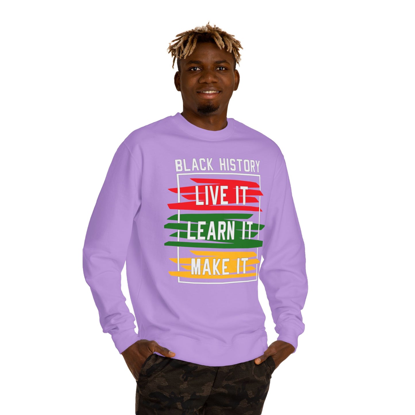 Black History 'Live It, Learn It, Make It' Sweatshirt