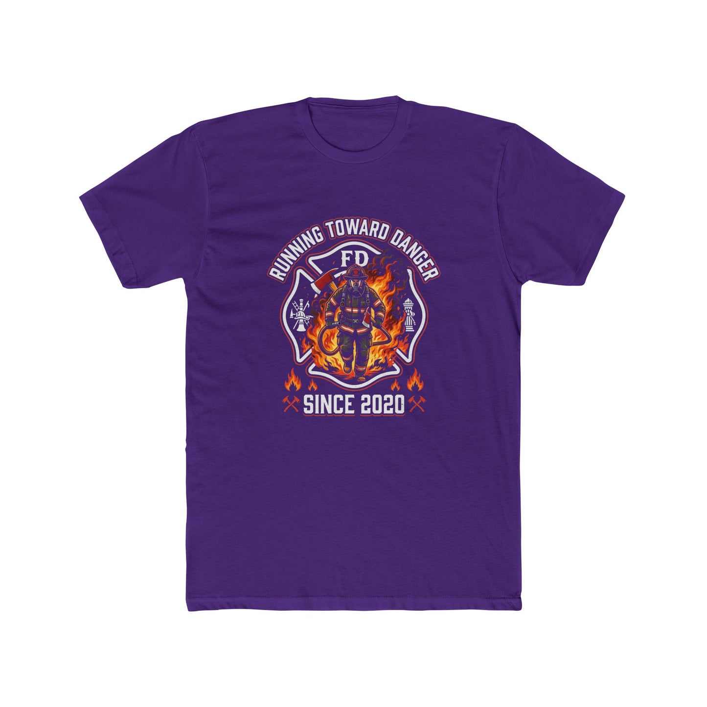 Firefighter T-Shirt — "Running Toward Danger" Since 2020