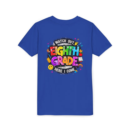 Eighth Grade Kids T‑Shirt — "Watch Out, Eighth Grade Here I Come" Back-to-School Tee