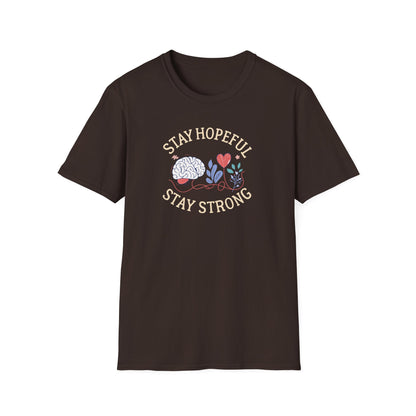 Stay Hopeful Stay Strong T-Shirt