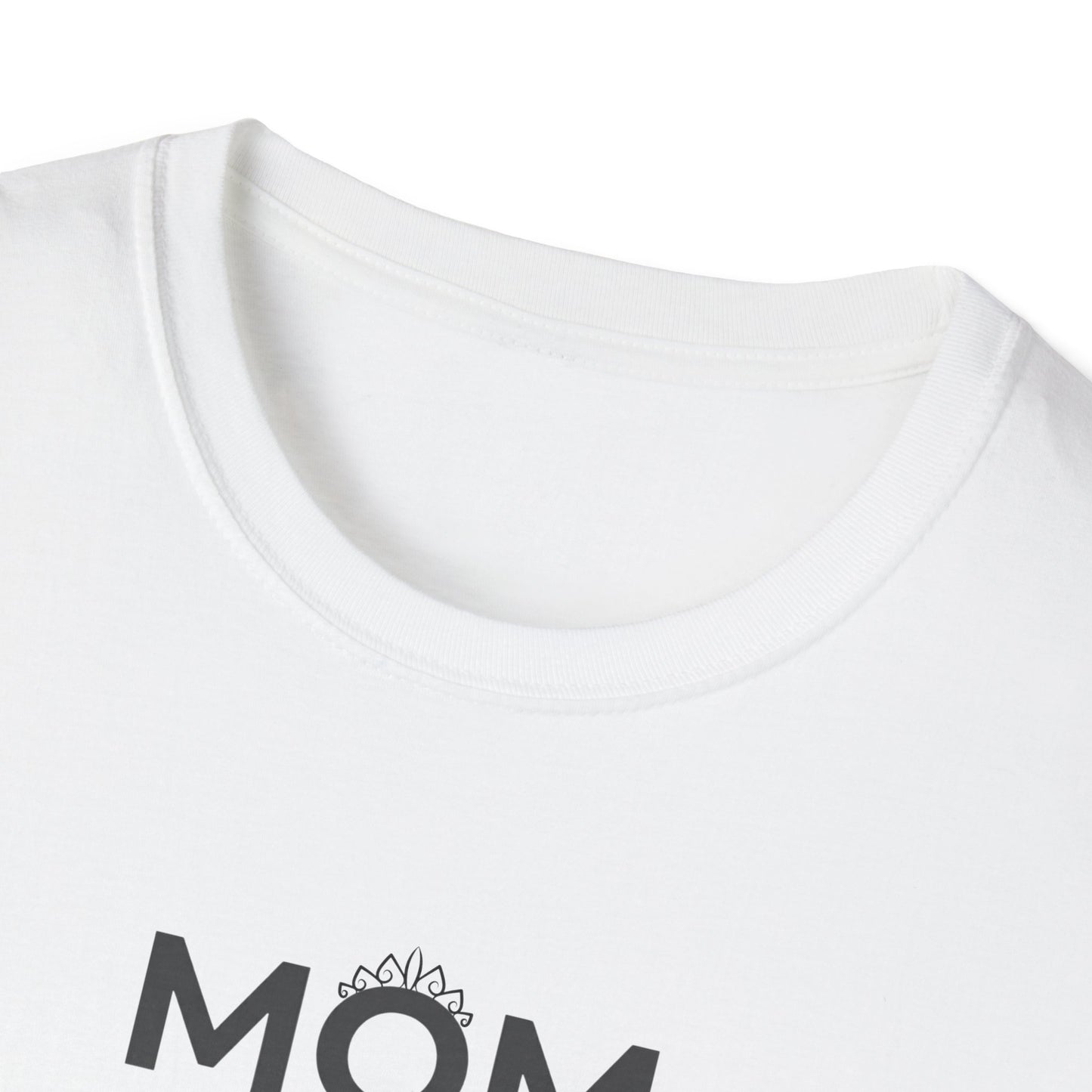 Mom A Title Just Above Queen T-Shirt