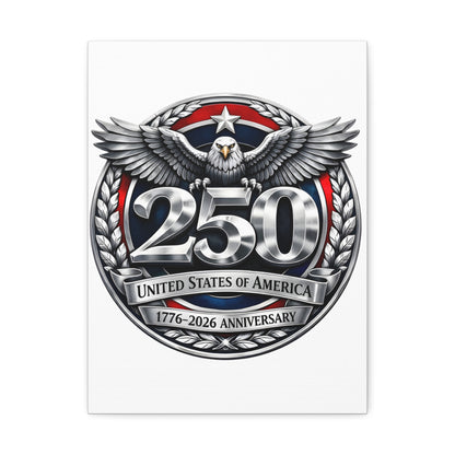 250th United States Anniversary Canvas — Patriotic Eagle Wall Art (1776–2026)