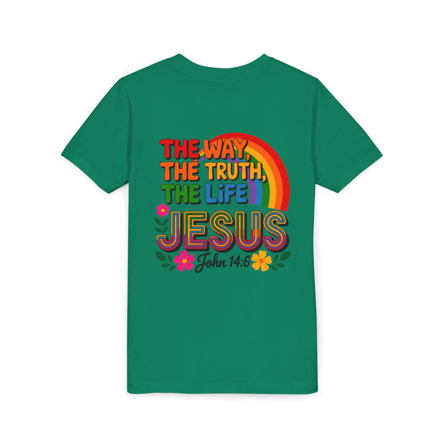 Youth Tee — "The Way, The Truth, The Life" Jesus John 14:6 Rainbow Christian Shirt