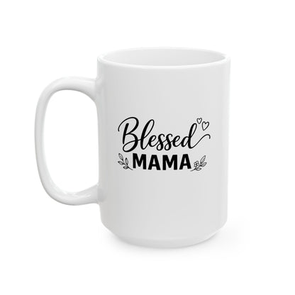 Blessed Mama Ceramic Mug