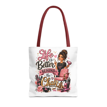 Tote Bag — "Life Is Better Behind the Chair" Salon Stylist Tote