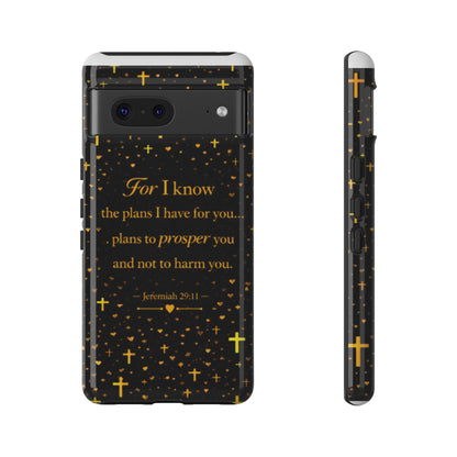Phone Case — "For I Know" Jeremiah 29:11 Gold Cross Christian Tough Case