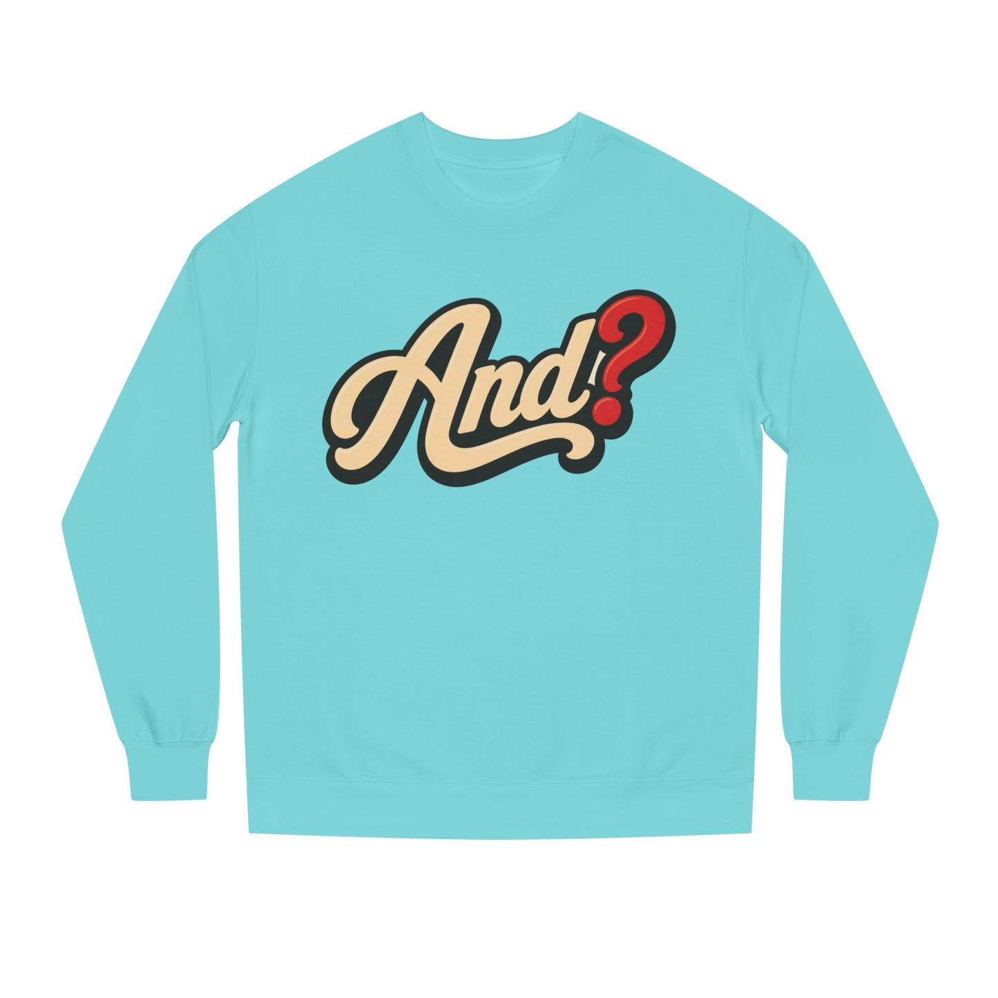 And? Retro Script Crewneck Sweatshirt
