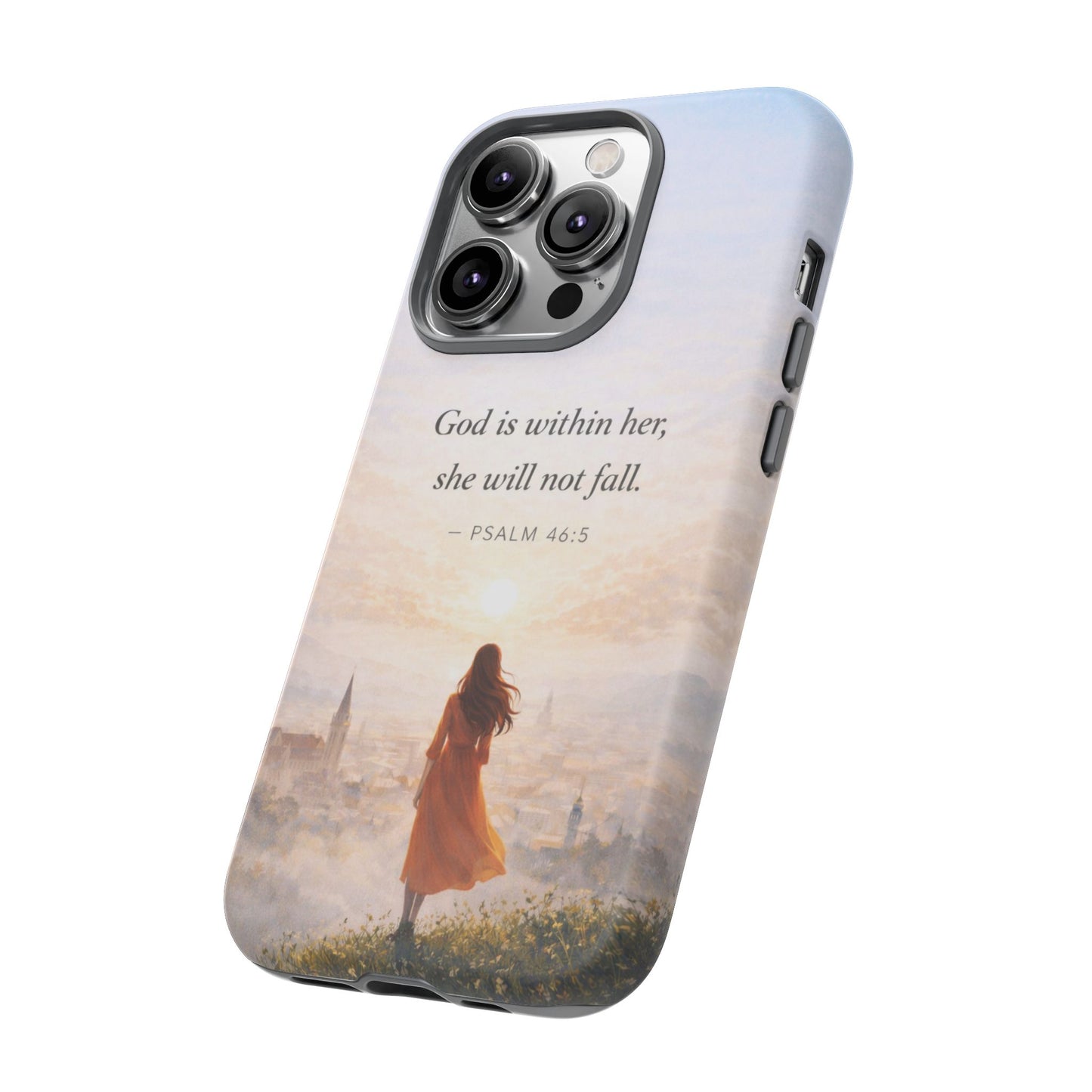 Inspirational Psalm 46:5 Phone Case — 'God is within her, she will not fall' Christian Phone Cover