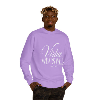 Virtue Wears Well Sweatshirt — Inspirational First Lady Crewneck