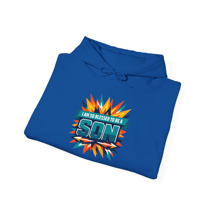 I Am So Blessed To Be A Son Hoodie