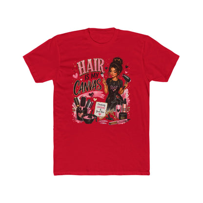 Hair Is My Canvas T‑Shirt