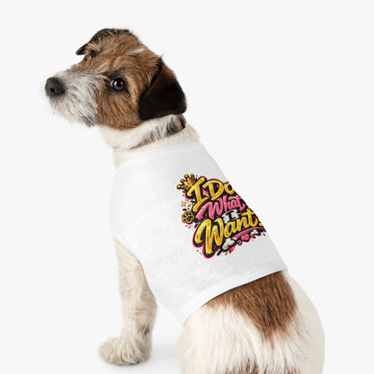 Pet Tank Top — "I Do What I Want!" Bold Graphic Dog Tank