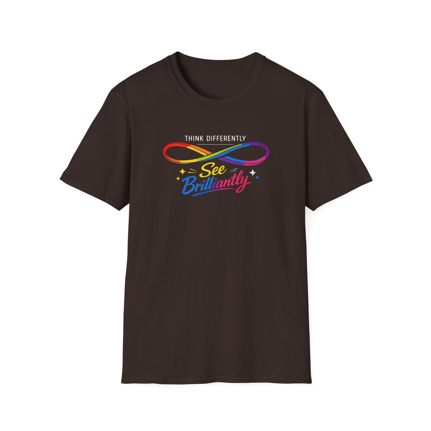 Think Differently, See Brilliantly T-Shirt