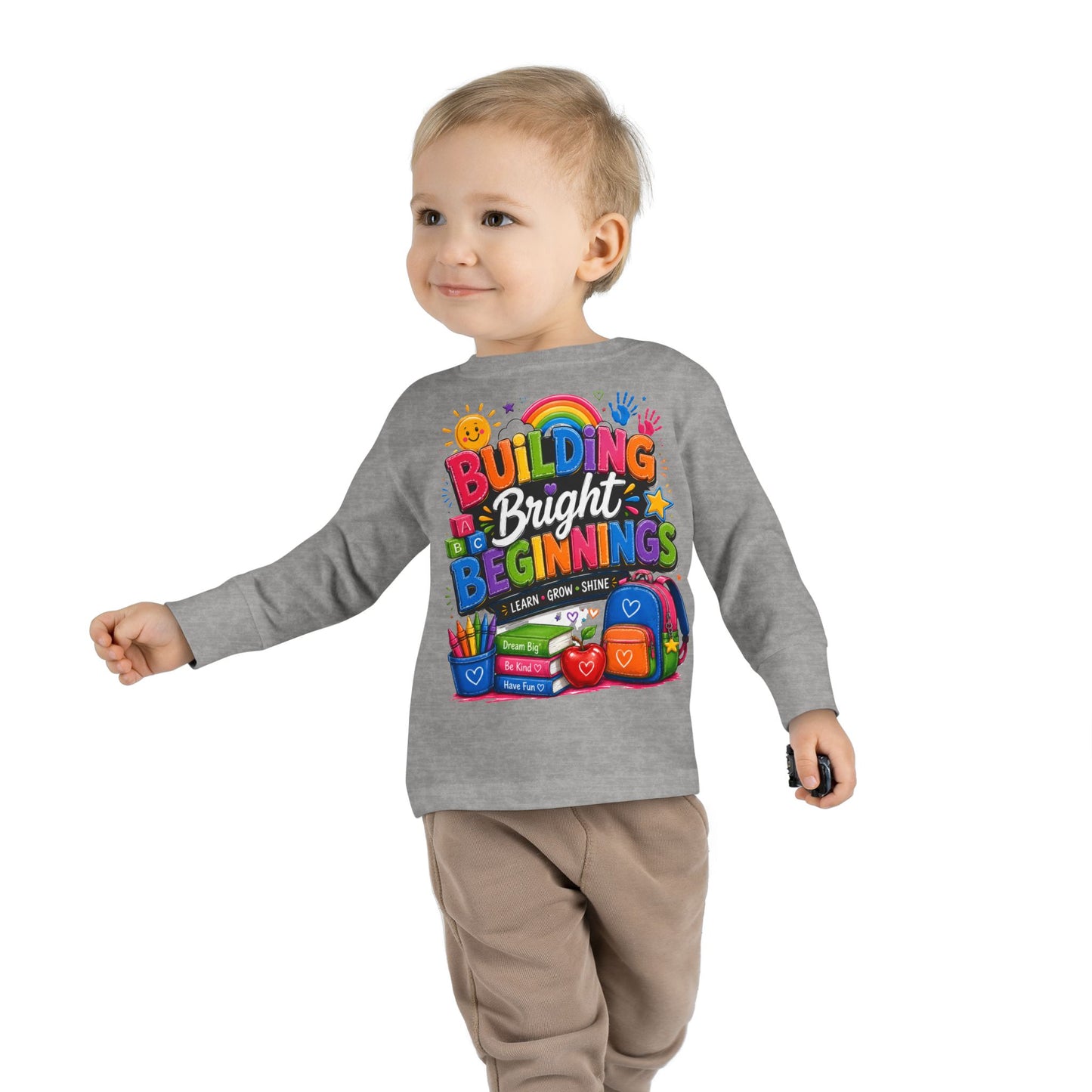 Toddler Tee — "Building Bright Beginnings" Back-to-School Long Sleeve Shirt