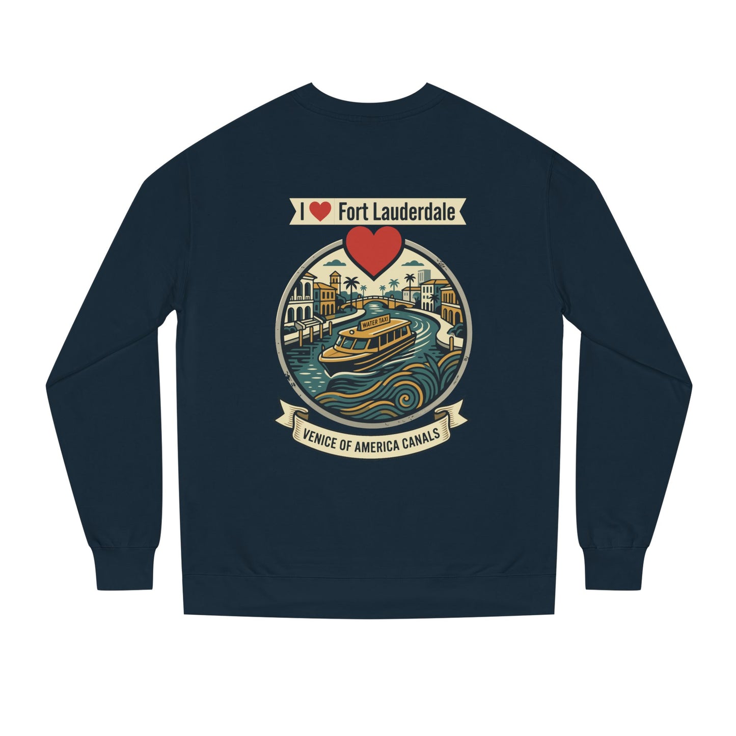 I  Fort Lauderdale Crewneck Sweatshirt — Venice of America Canals Graphic