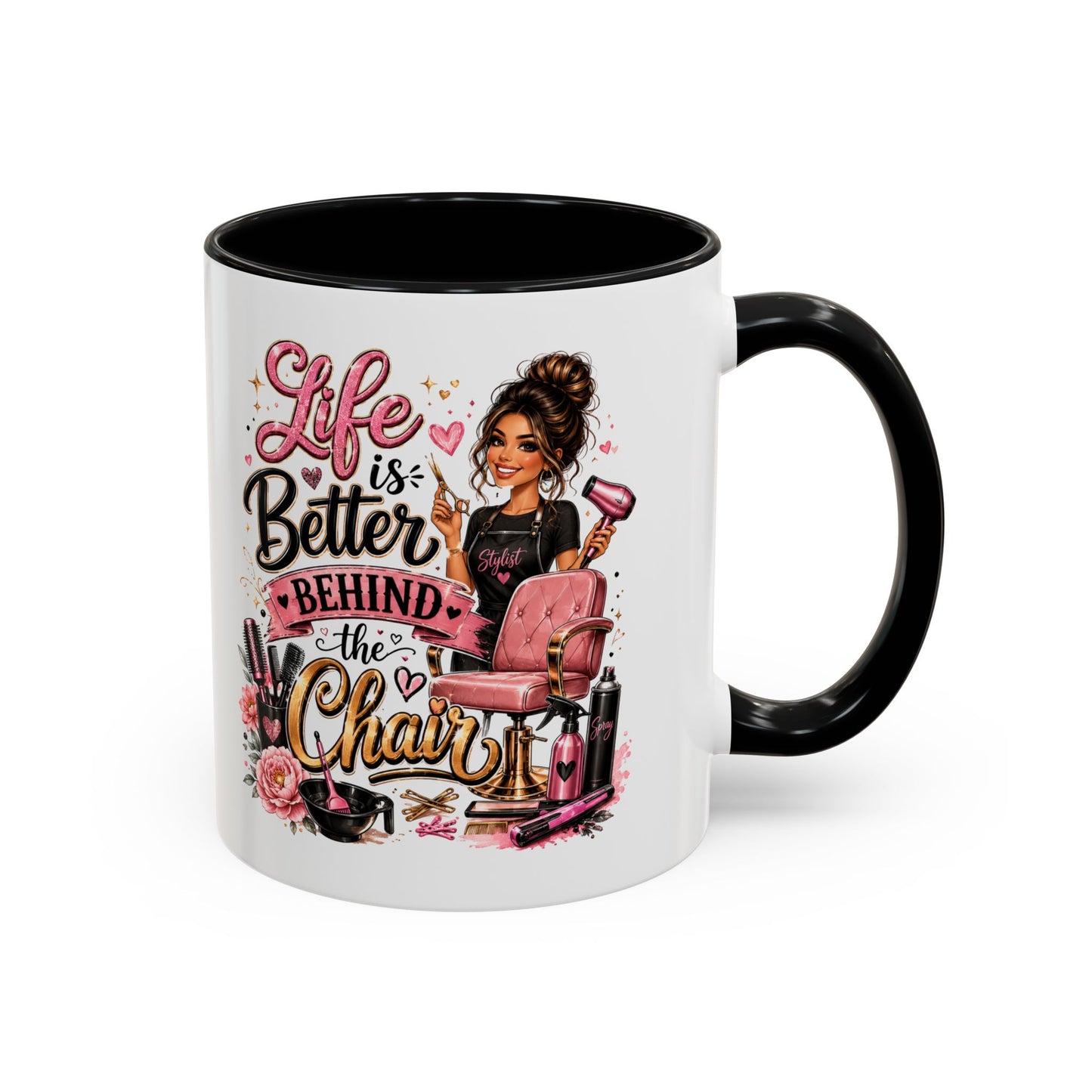 Life Is Better Behind the Chair Coffee Mug — Hair Stylist Barber Salon Gift (11/15oz)