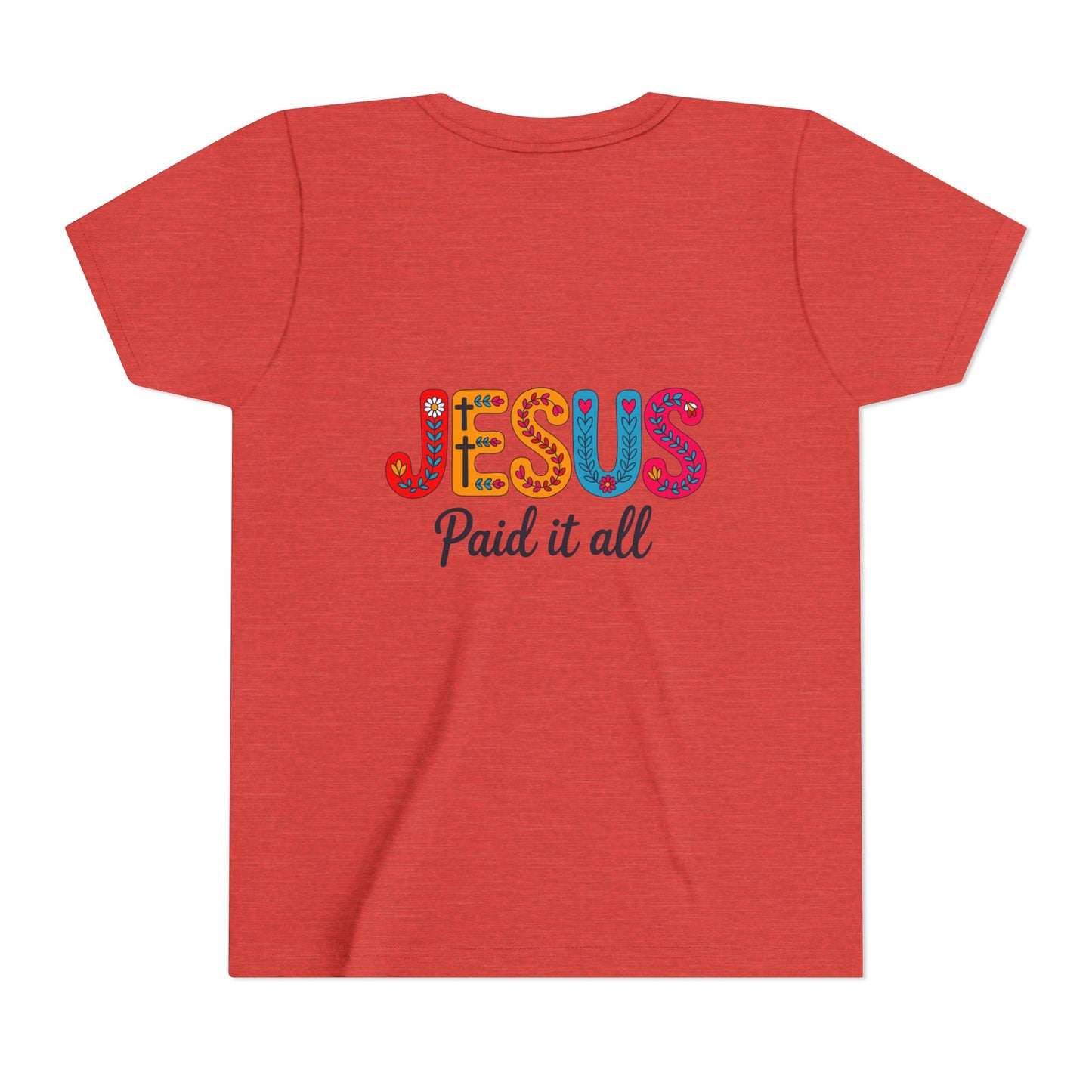 Youth Tee — "Jesus Paid It All" Colorful Faith Graphic