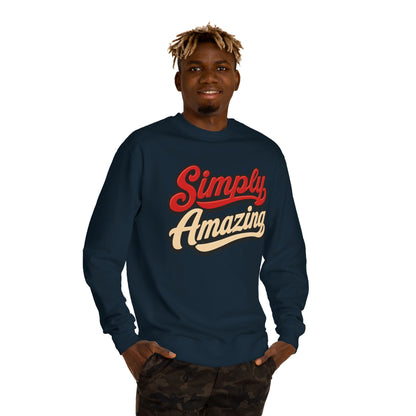 Simply Amazing Retro Crewneck Sweatshirt