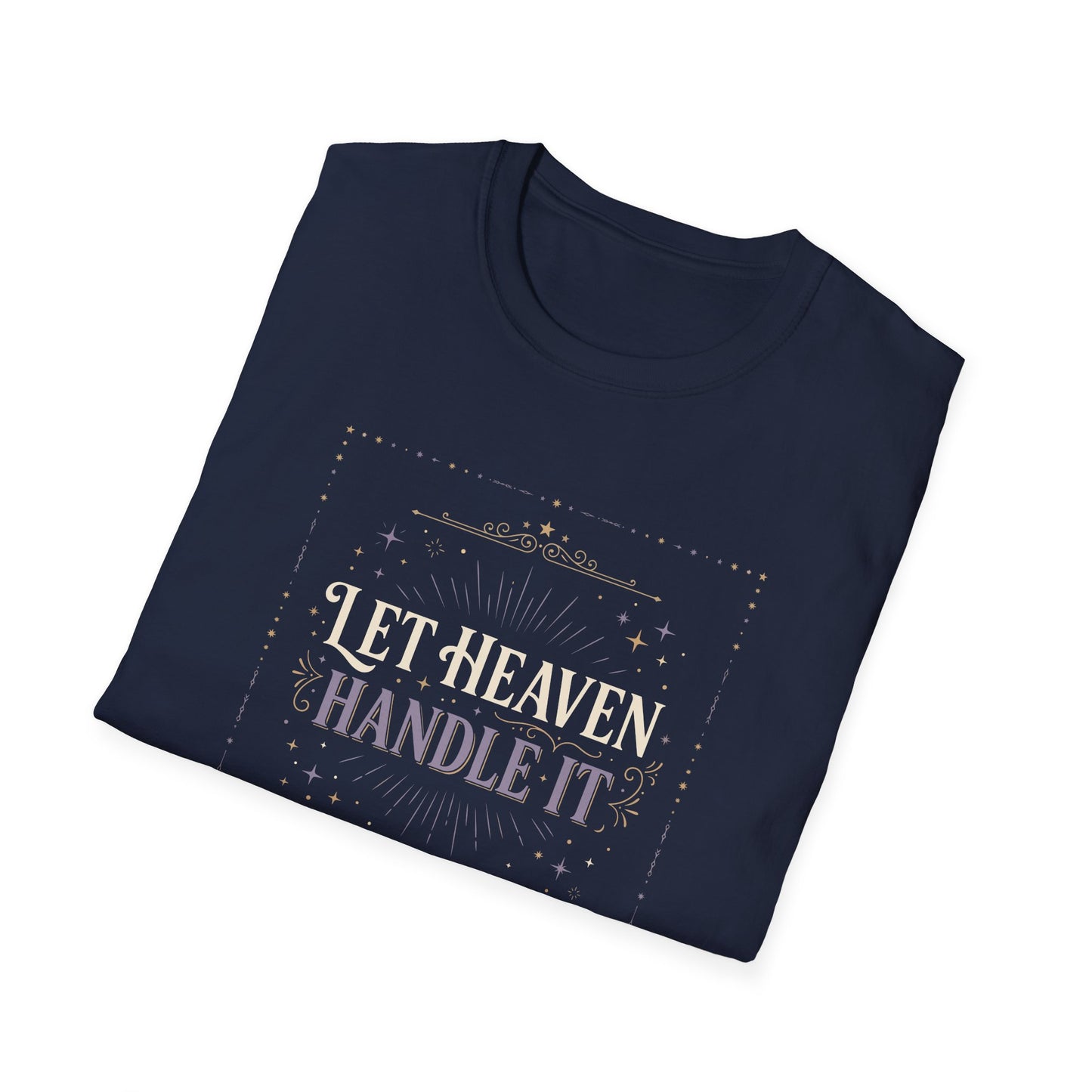 Let Heaven Handle It T‑Shirt