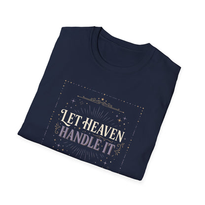 Let Heaven Handle It T‑Shirt
