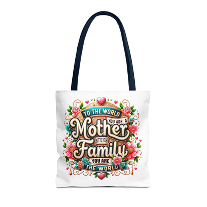 Mother & Family Floral Tote Bag — "To the world you are a Mother" Gift Tote